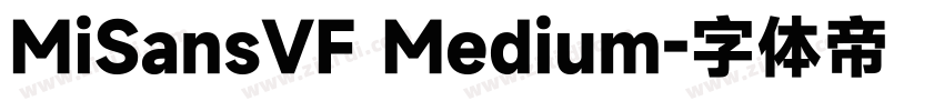 MiSansVF Medium字体转换